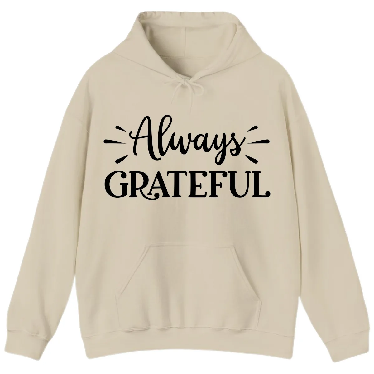 Always Grateful Script Text Design Hoodie in Sand