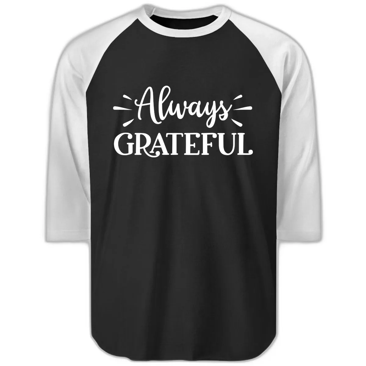 Always Grateful Script Text Design Raglan 3/4 in Black White