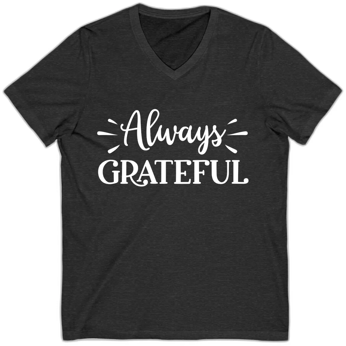 Always Grateful Script Text Design V-Neck in Dark Grey Heather
