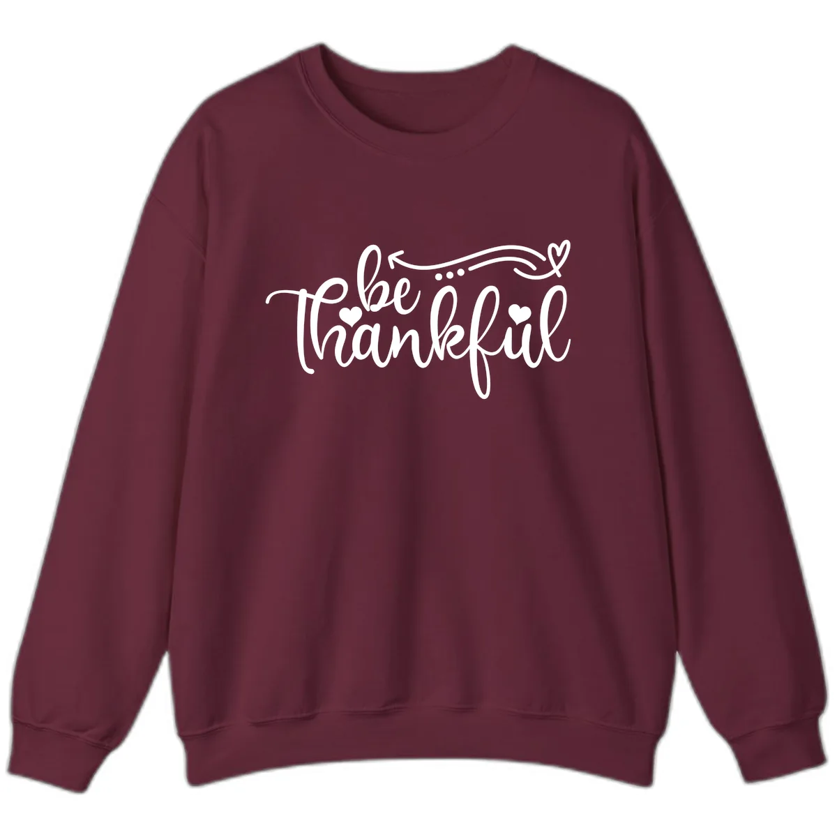 Be Thankful Script Design Sweatshirt in Maroon
