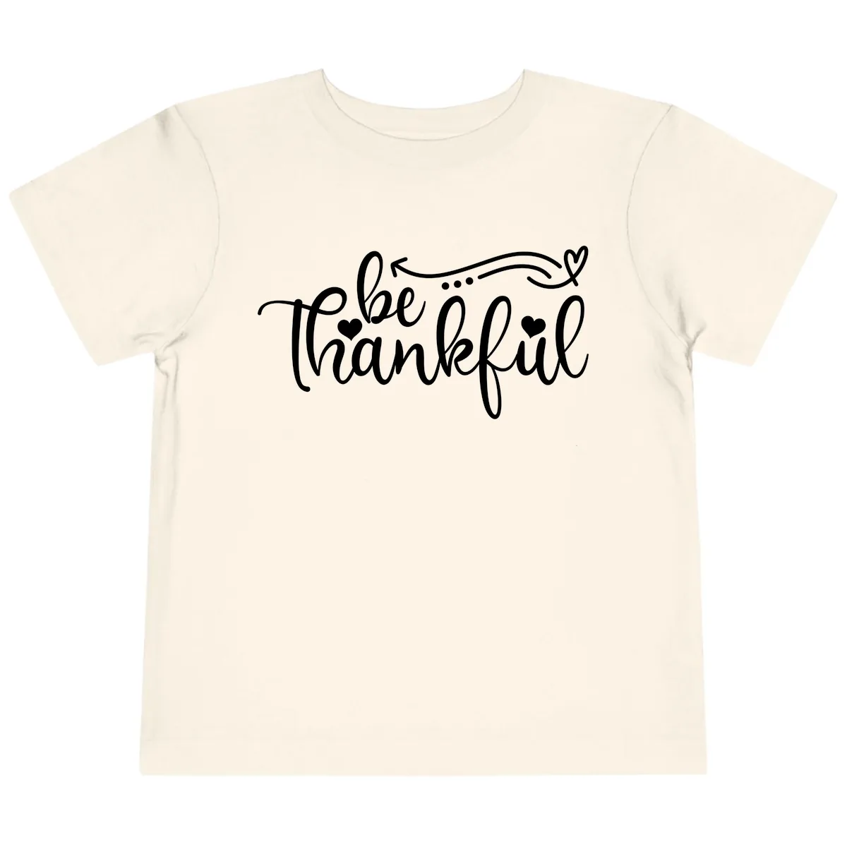 Be Thankful Script Design Toddler T-Shirt in Natural