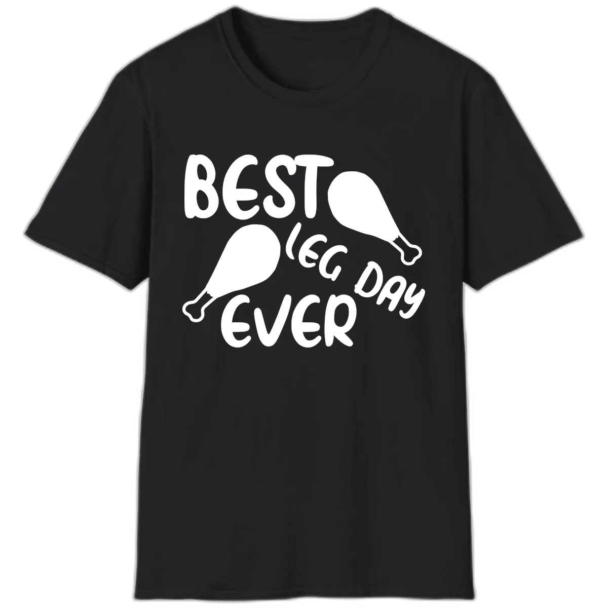 Best Leg Day Ever Design T-Shirt in Black