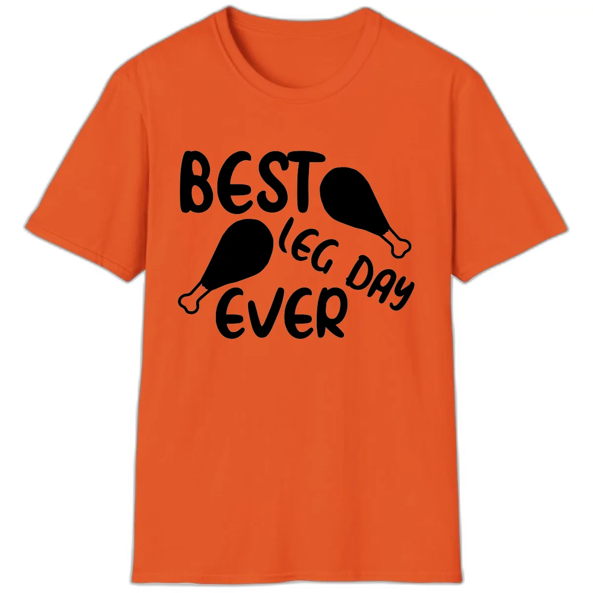 Best Leg Day Ever Design T-Shirt in Orange