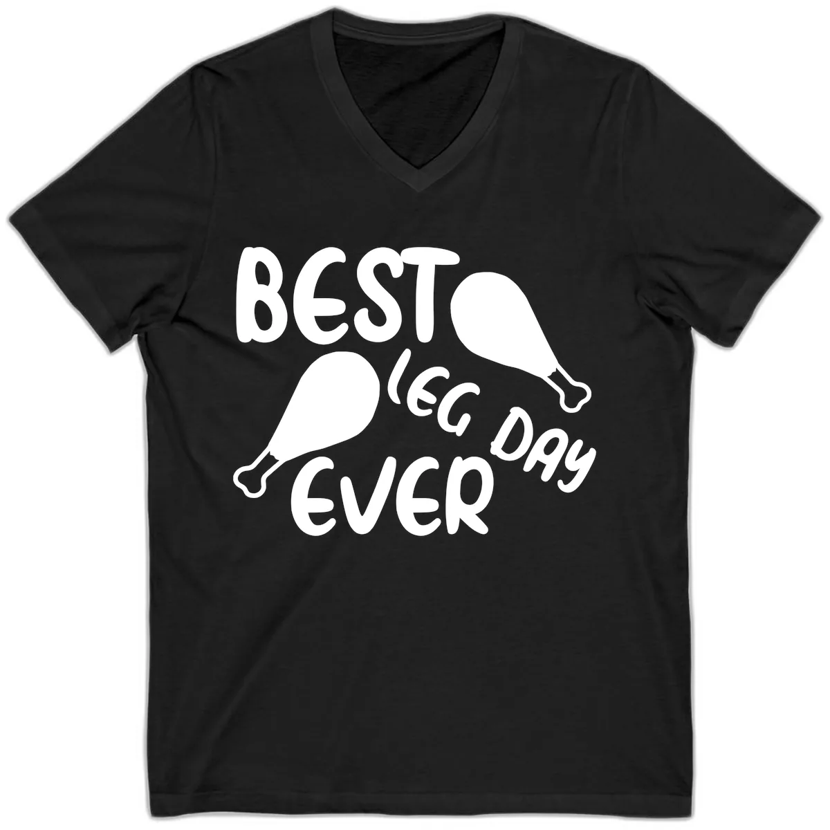 Best Leg Day Ever Design V-Neck in Black