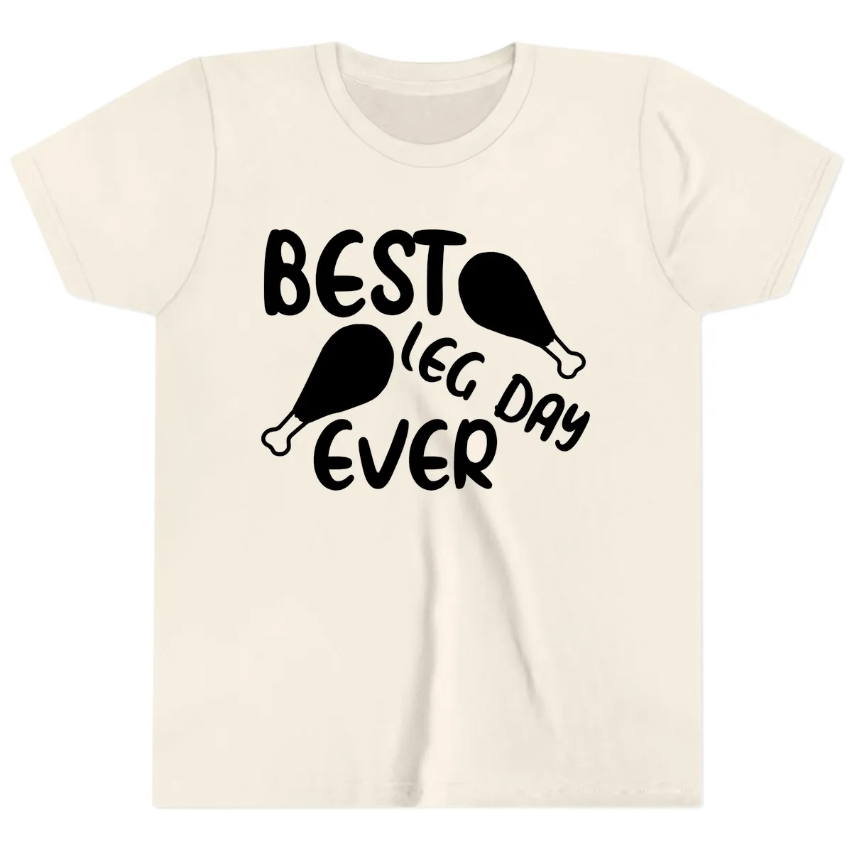 Best Leg Day Ever Design Youth T-Shirt in Natural