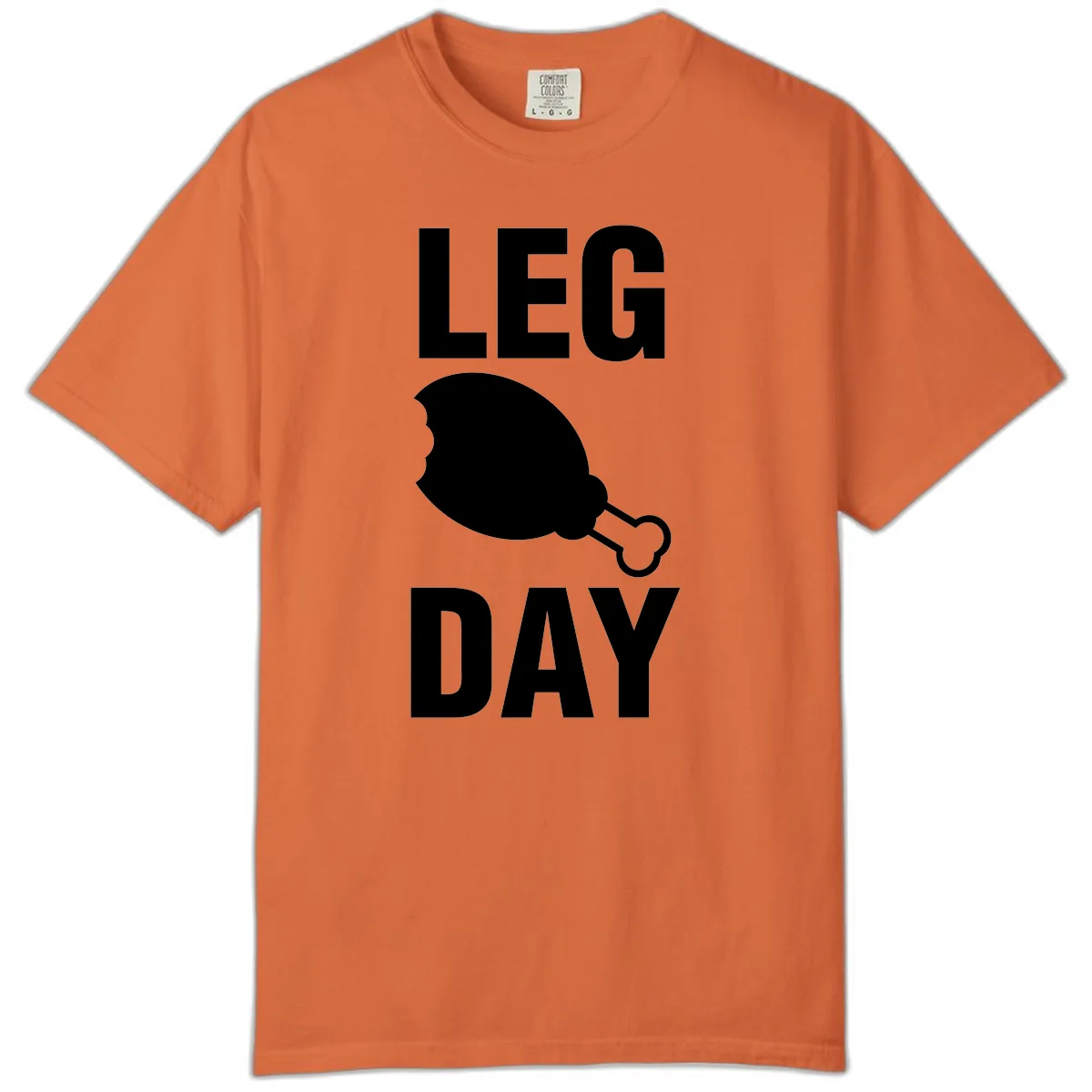 Leg Day Chicken Leg Design Comfort Color in Burnt Orange