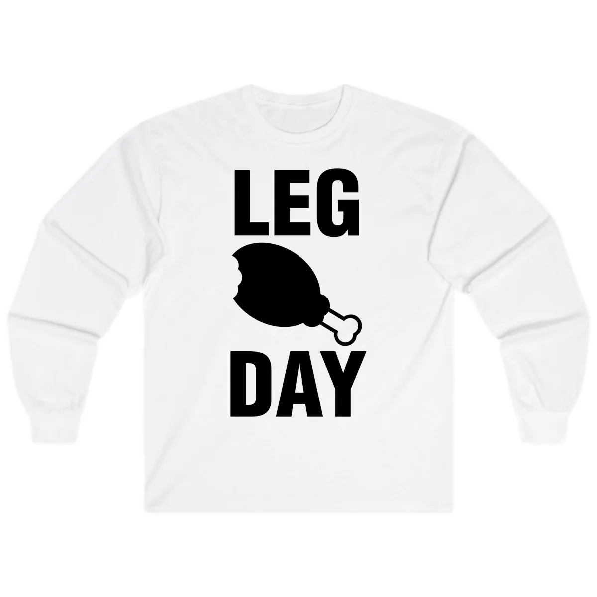 Leg Day Chicken Leg Design Long Sleeve in White