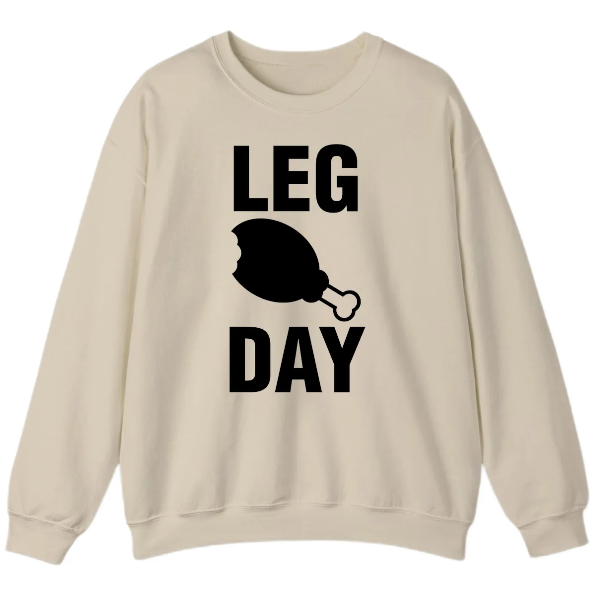 Leg Day Chicken Leg Design Sweatshirt in Sand