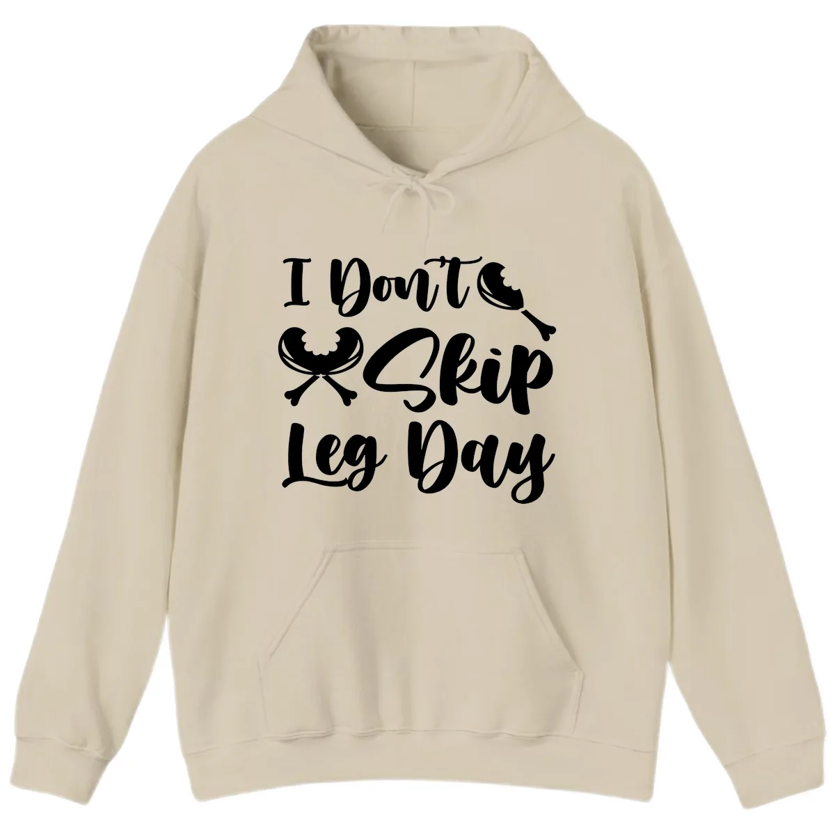 I Don't Skip Leg Day Funny Workout Hoodie in Sand