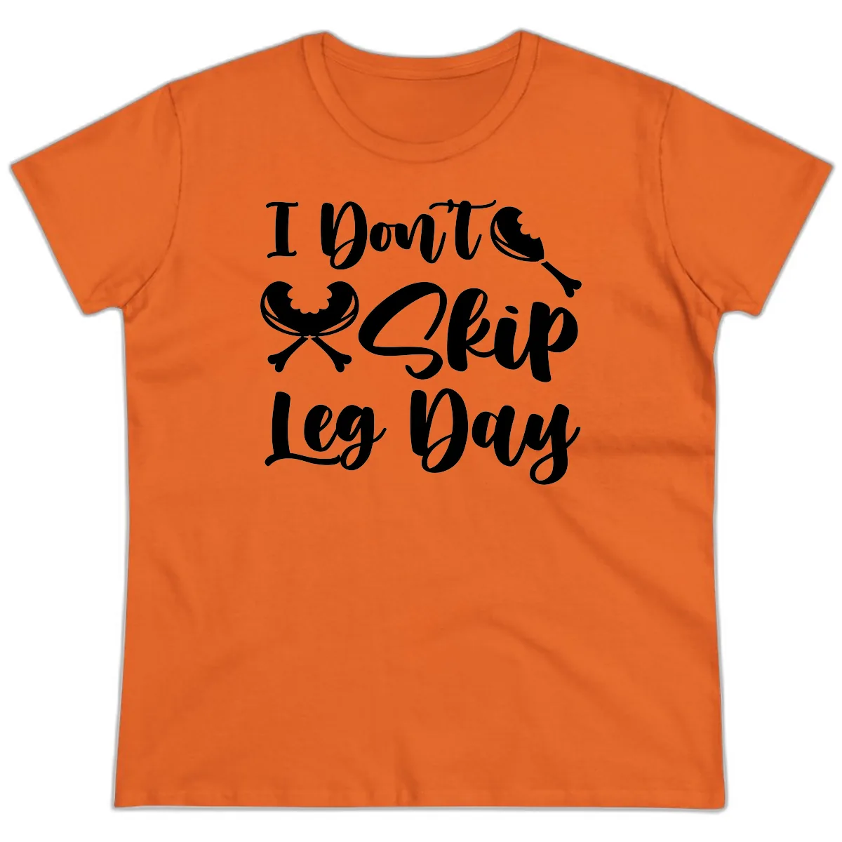 I Don't Skip Leg Day Funny Workout Ladies Tee in Orange