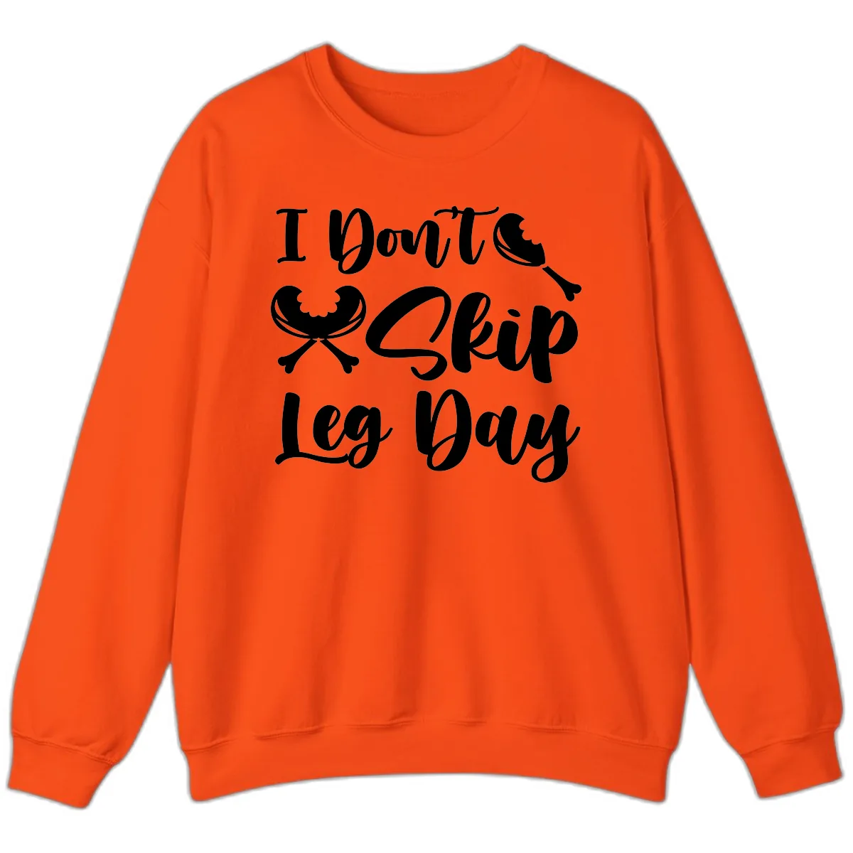 I Don't Skip Leg Day Funny Workout Sweatshirt in Orange