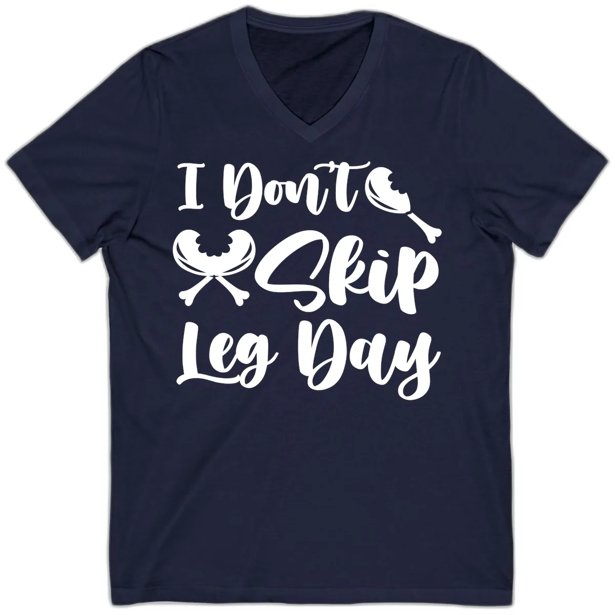 I Don't Skip Leg Day Funny Workout V-Neck in Navy