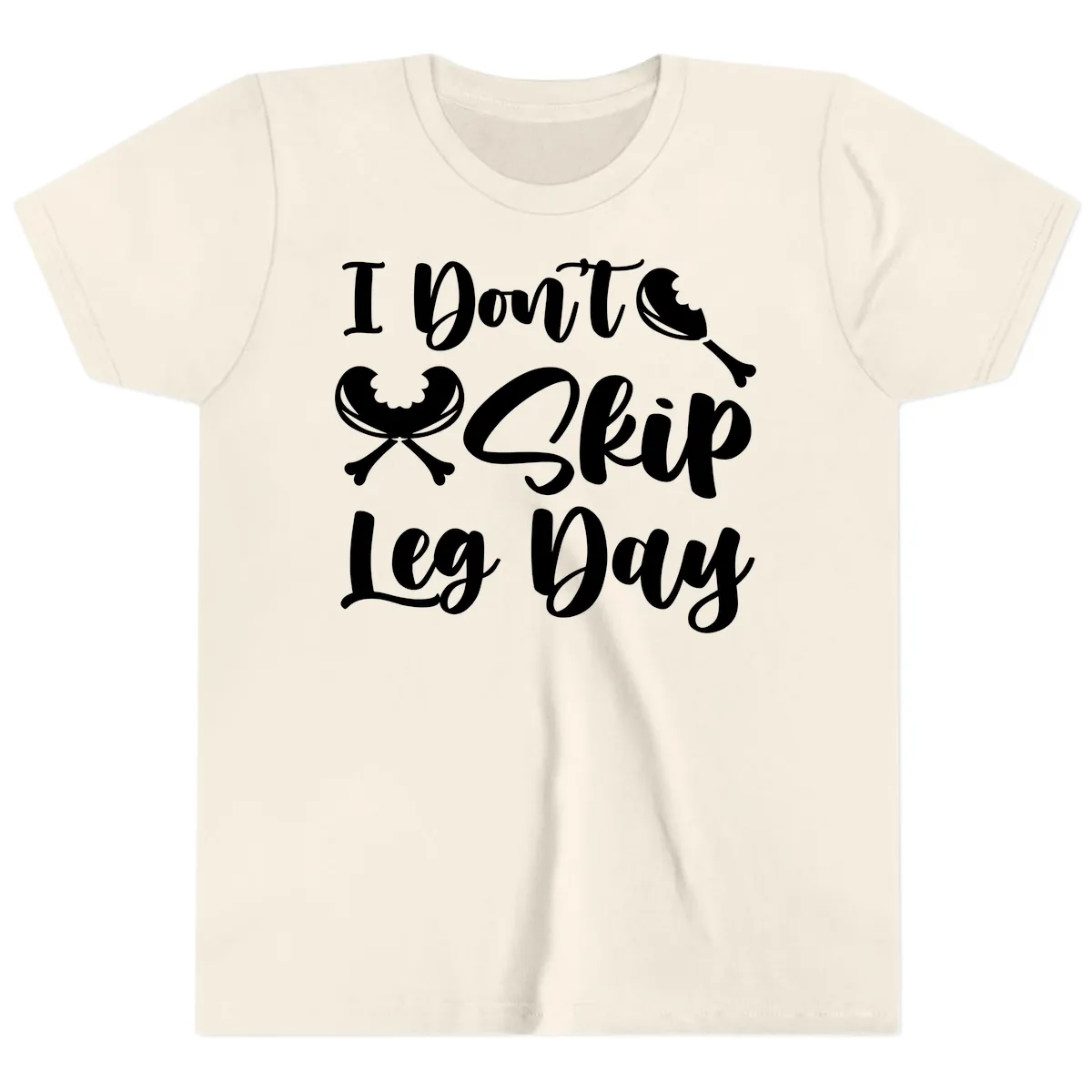 I Don't Skip Leg Day Funny Workout Youth T-Shirt in Natural
