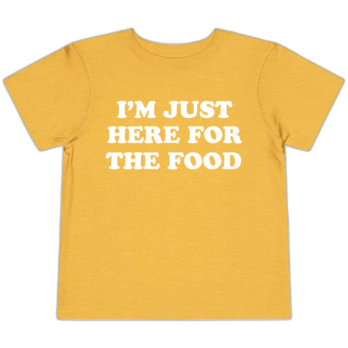 I'm Just Here For The Food Thanksgiving Toddler T-Shirt in Heather Yellow Gold