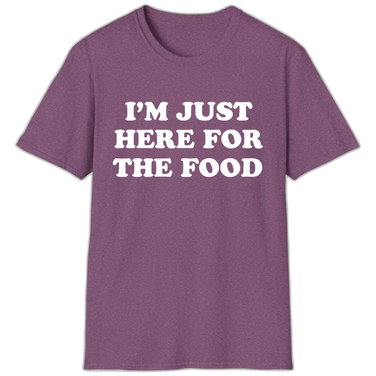 I'm Just Here For The Food Thanksgiving T-Shirt in Heather Maroon