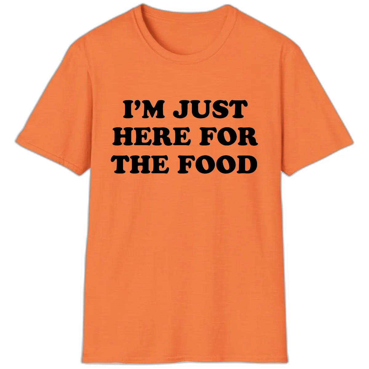 I'm Just Here For The Food Thanksgiving T-Shirt in Heather Orange