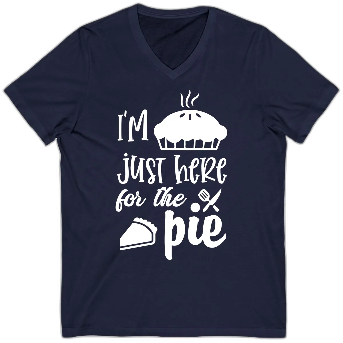I'm Just Here For The Pie Design V-Neck in Navy