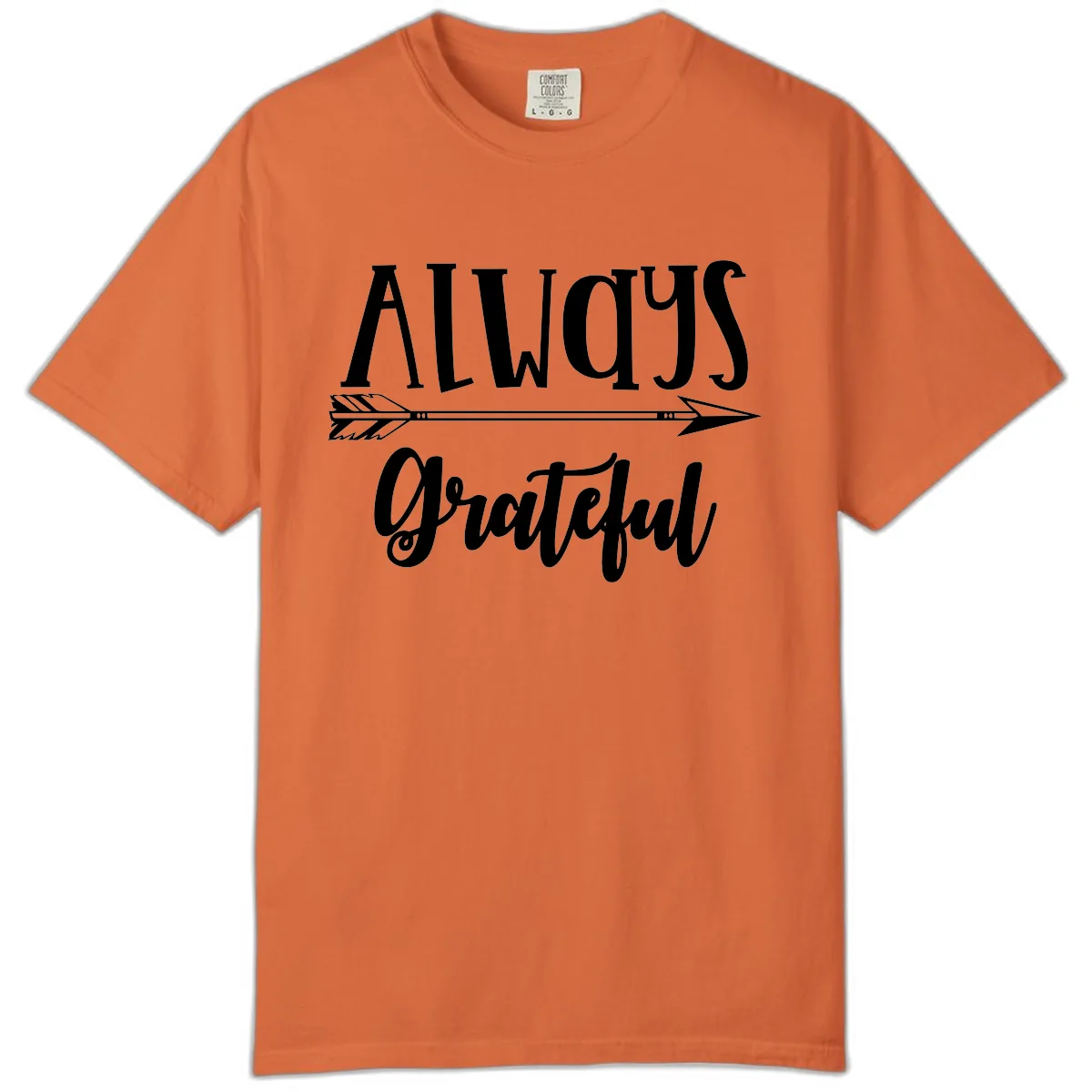 Always Grateful Arrow Design Comfort Color in Burnt Orange