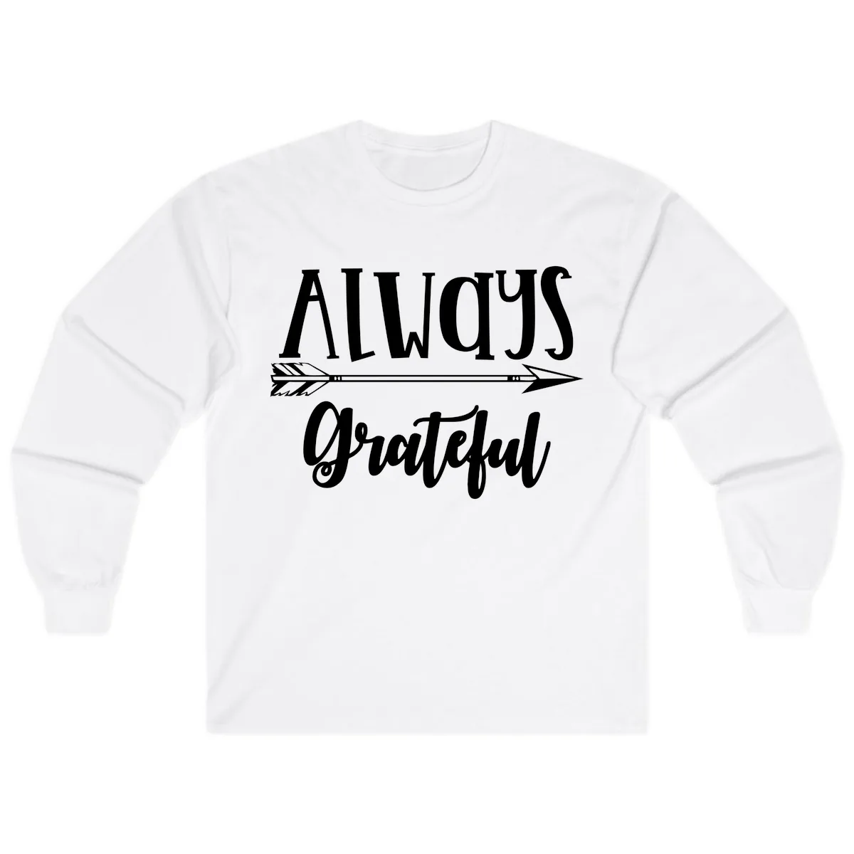 Always Grateful Arrow Design Long Sleeve in White