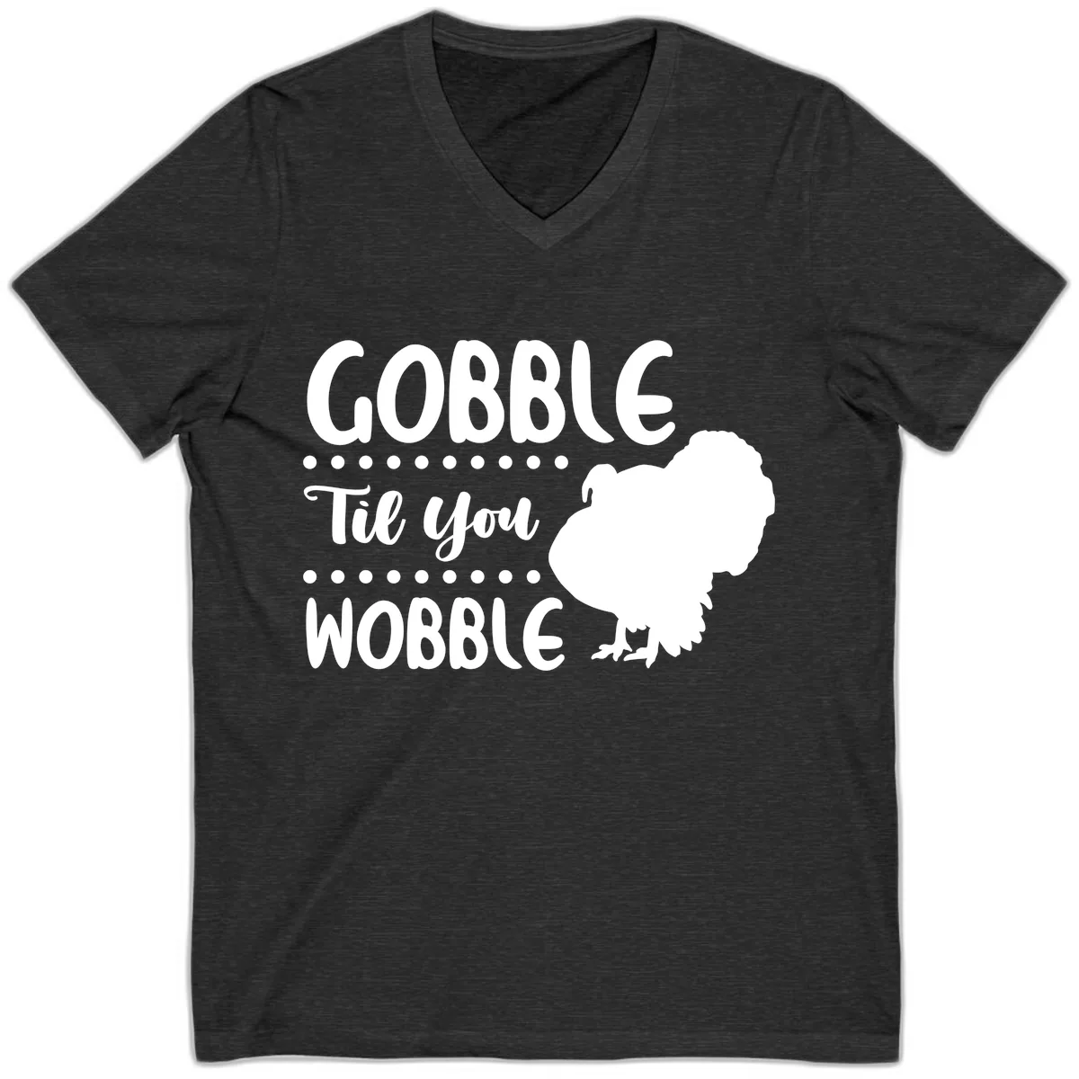 Gobble Til You Wobble Turkey Design V-Neck in Dark Grey Heather