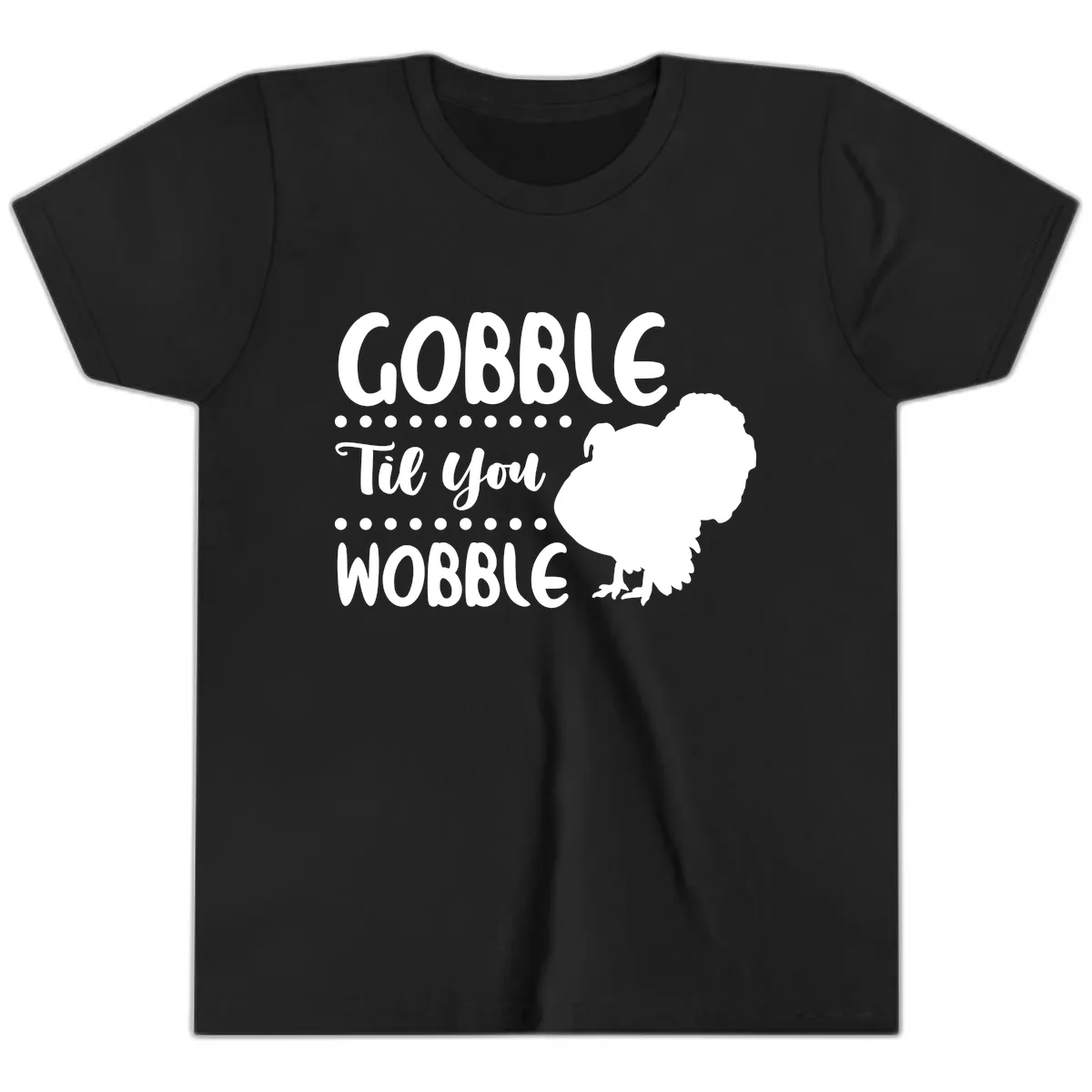 Gobble Til You Wobble Turkey Design Youth T-Shirt in Black