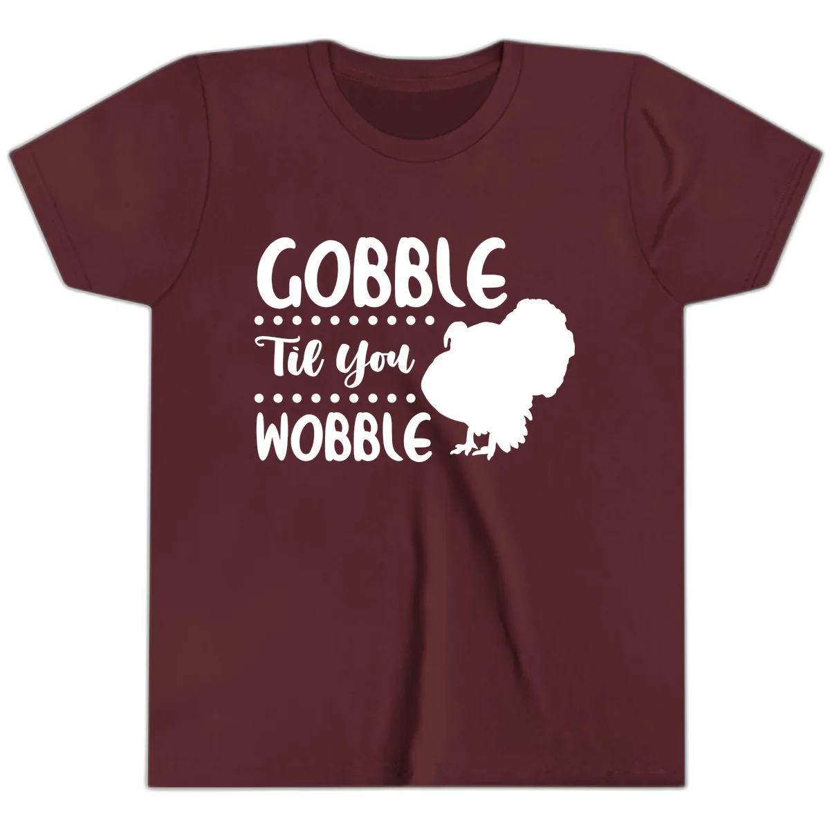 Gobble Til You Wobble Turkey Design Youth T-Shirt in Maroon