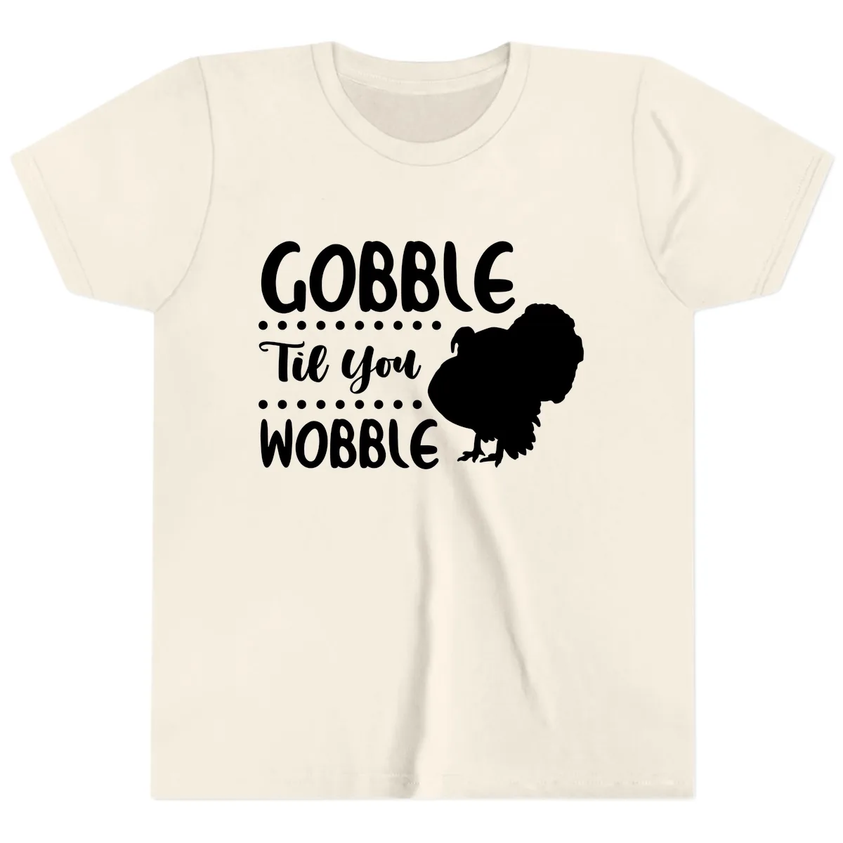 Gobble Til You Wobble Turkey Design Youth T-Shirt in Natural