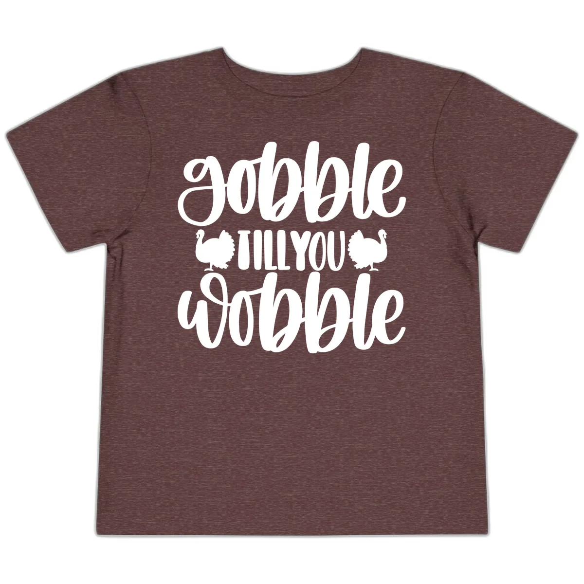 Gobble Till You Wobble Turkey Design Toddler T-Shirt in Heather Maroon
