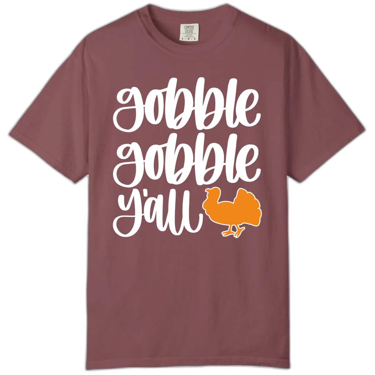 Gobble Gobble Y'all Turkey Design Comfort Color in Brick