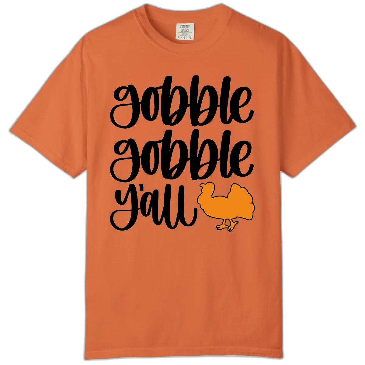 Gobble Gobble Y'all Turkey Design Comfort Color in Burnt Orange