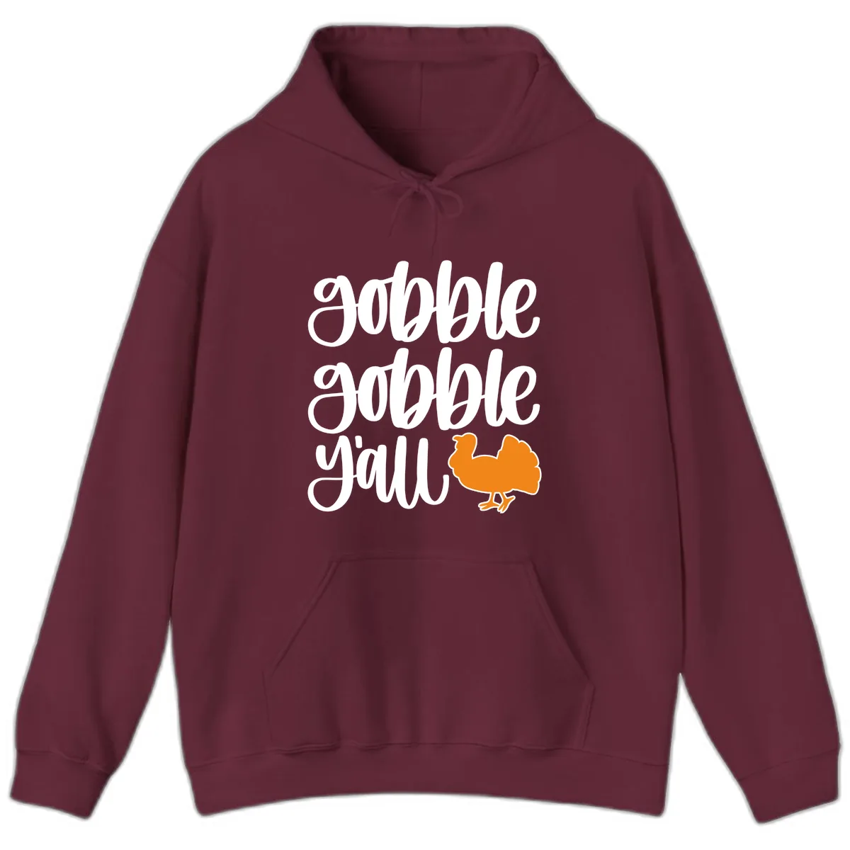 Gobble Gobble Y'all Turkey Design Hoodie in Maroon