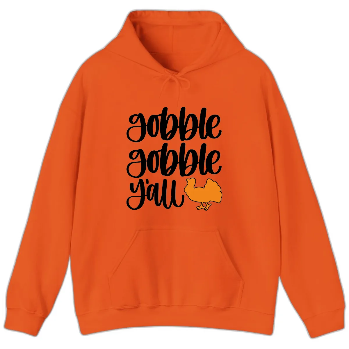Gobble Gobble Y'all Turkey Design Hoodie in Orange