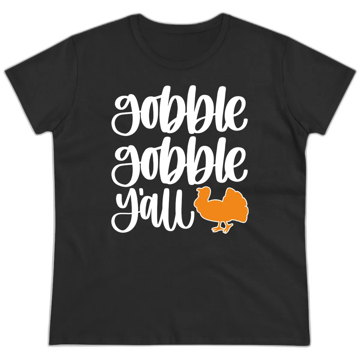 Gobble Gobble Y'all Turkey Design Ladies Tee in Black