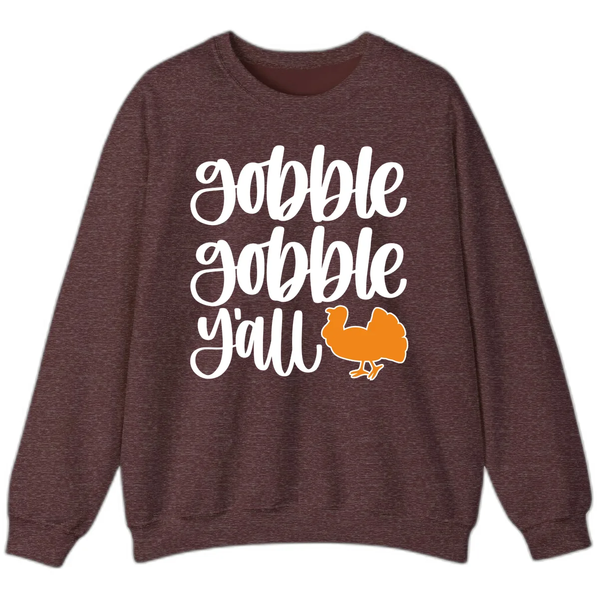 Gobble Gobble Y'all Turkey Design Sweatshirt in Heather Sport Dark Maroon
