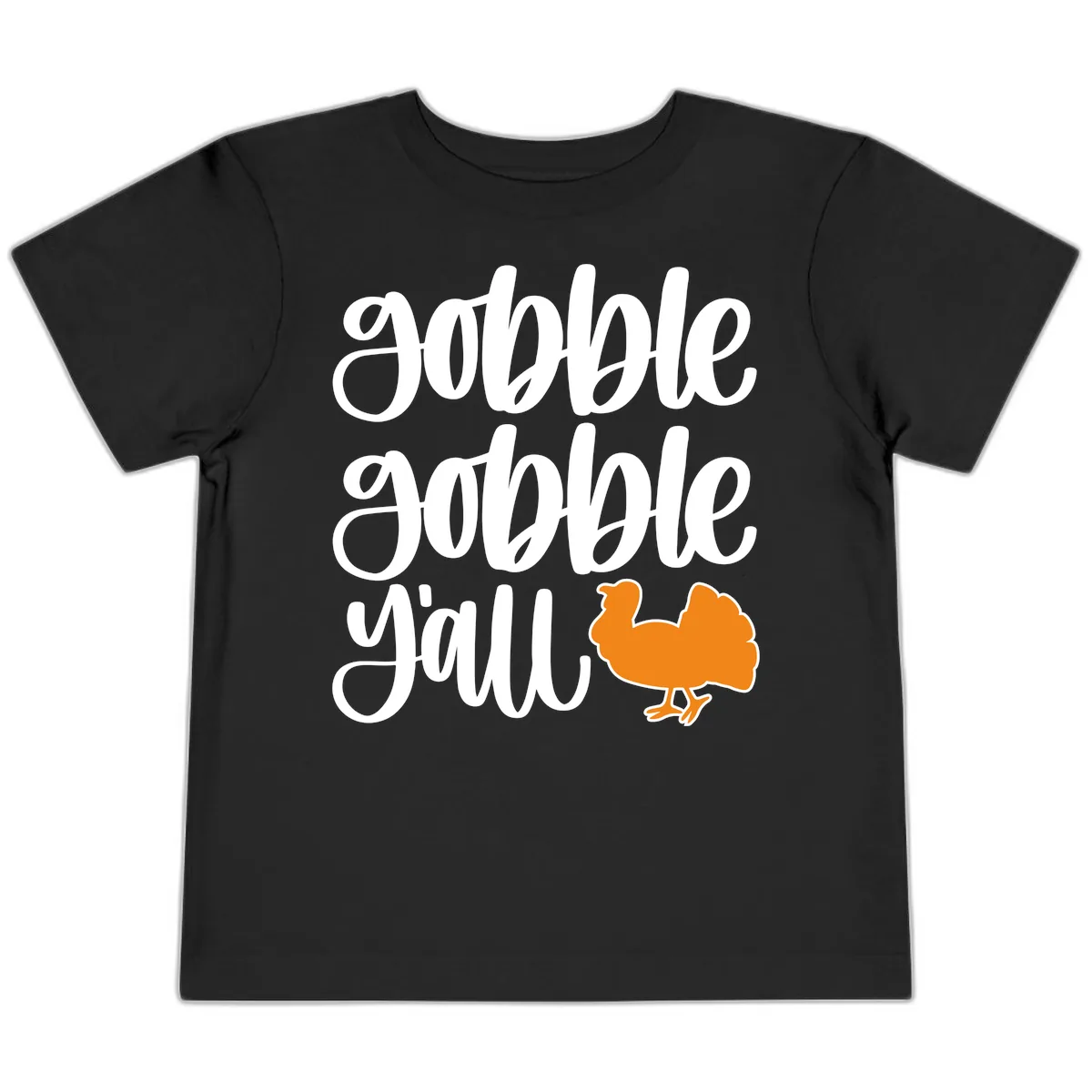 Gobble Gobble Y'all Turkey Design Toddler T-Shirt in Black