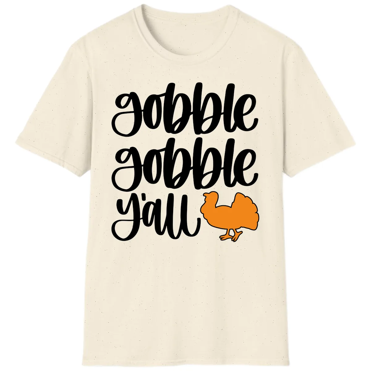 Gobble Gobble Y'all Turkey Design T-Shirt in Natural
