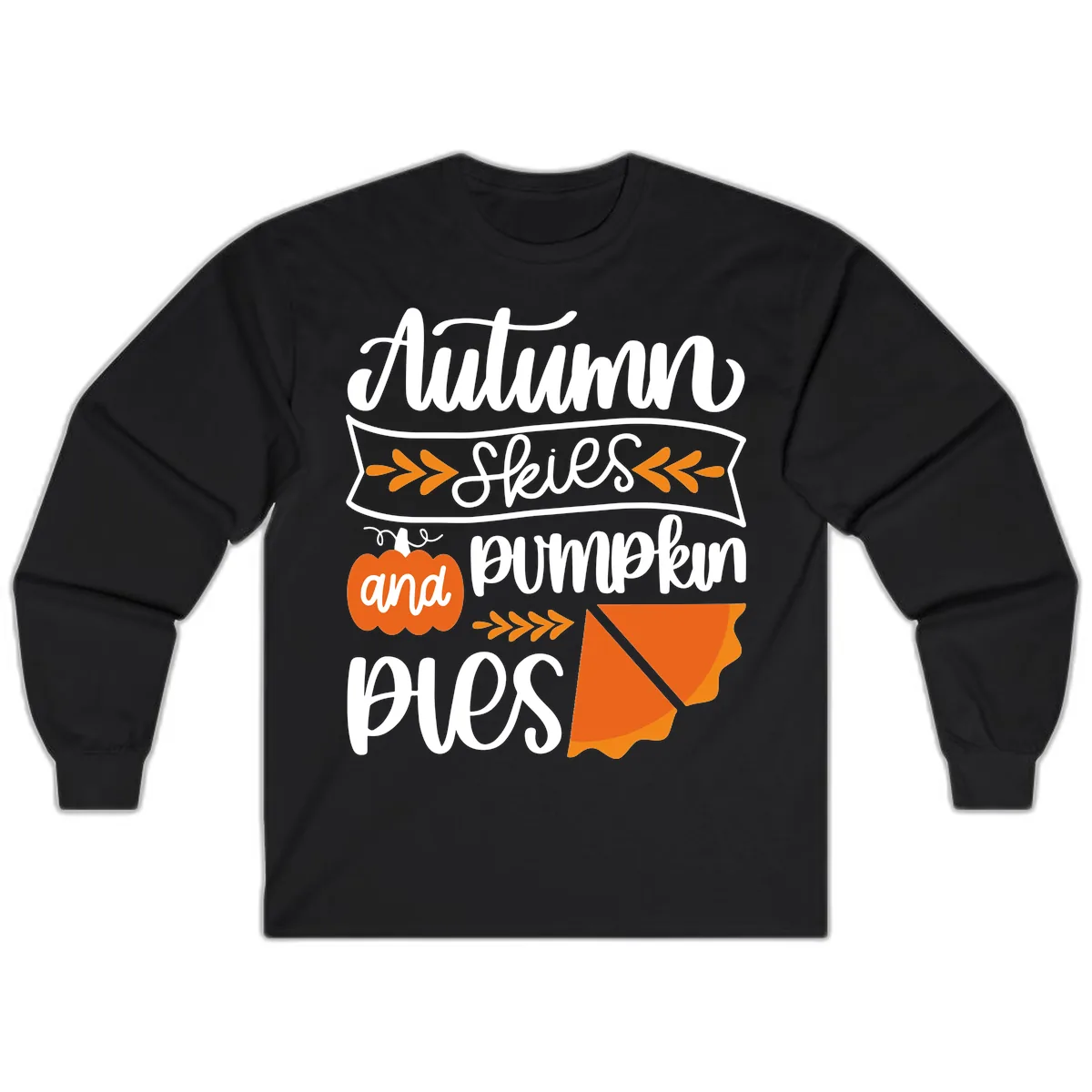 Autumn Skies and Pumpkin Pies Design Long Sleeve in Black