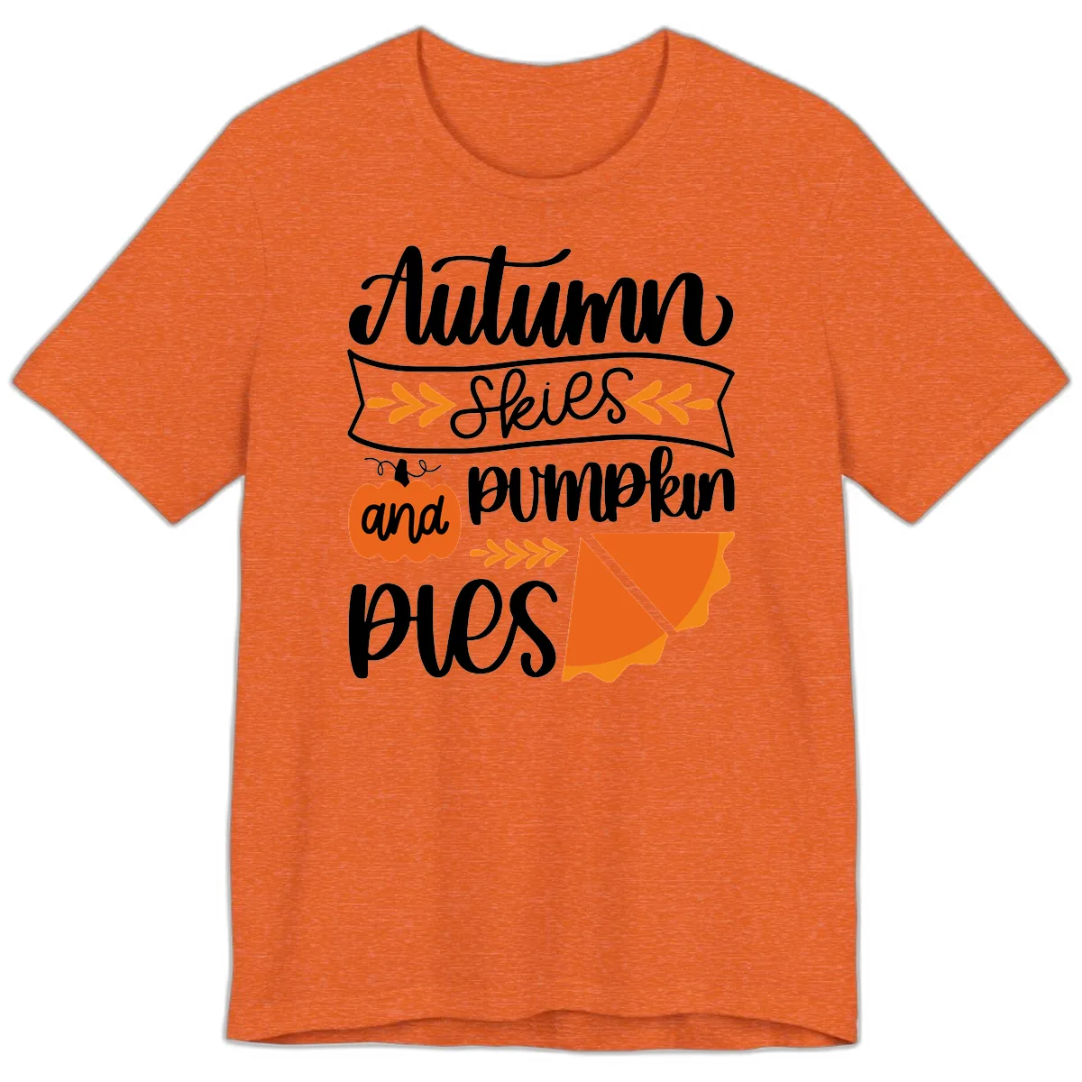 Autumn Skies and Pumpkin Pies Design Premium T-Shirt in Heather Orange