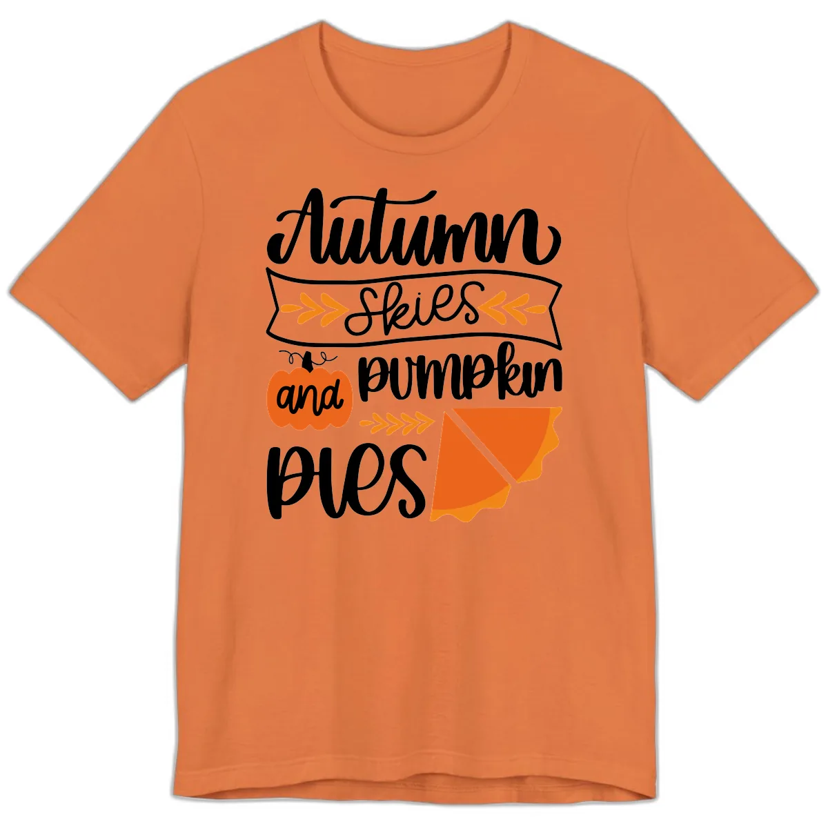 Autumn Skies and Pumpkin Pies Design Premium T-Shirt in Burnt Orange