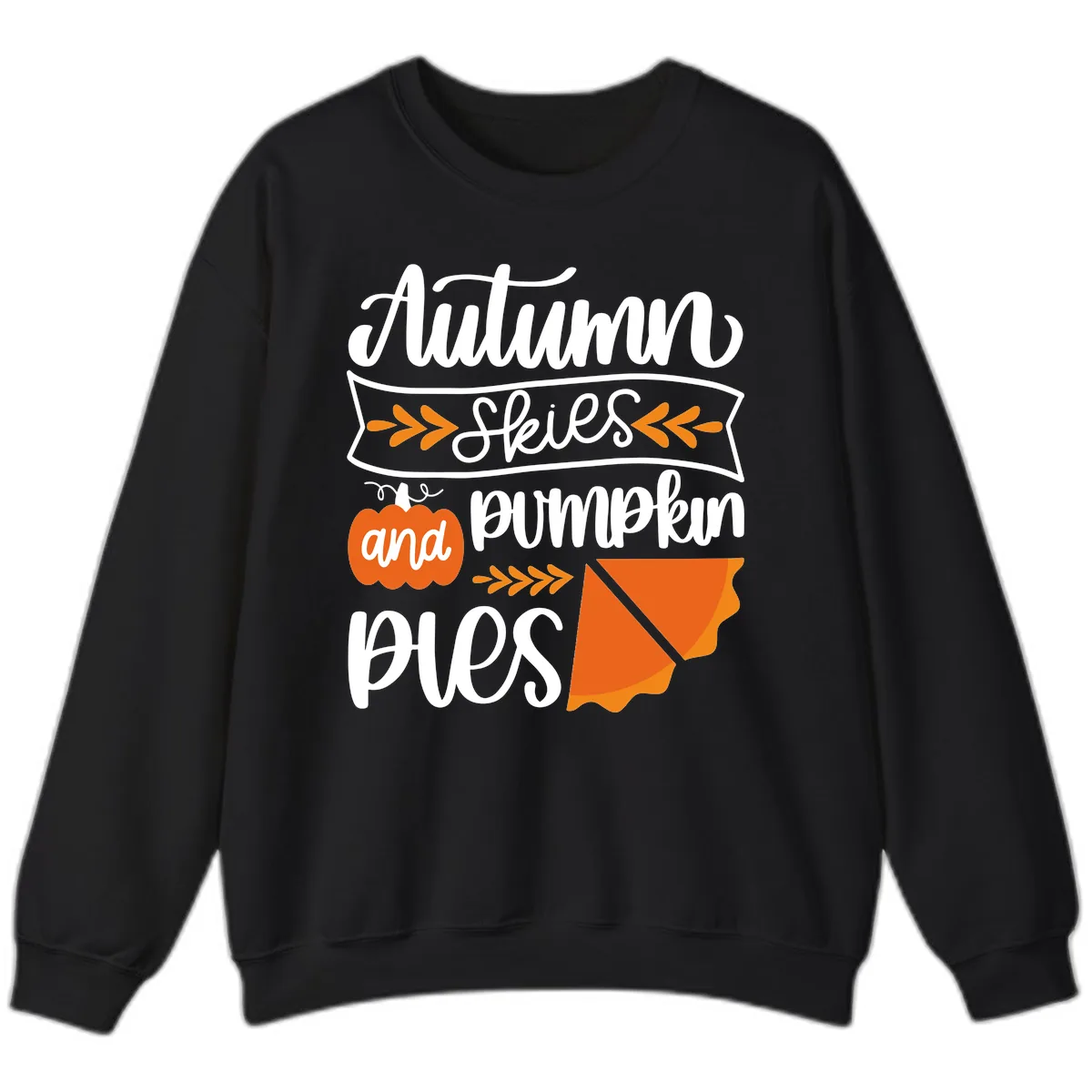 Autumn Skies and Pumpkin Pies Design Sweatshirt in Black