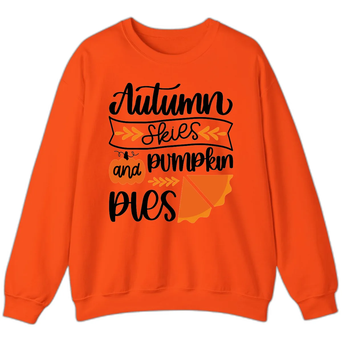 Autumn Skies and Pumpkin Pies Design Sweatshirt in Orange