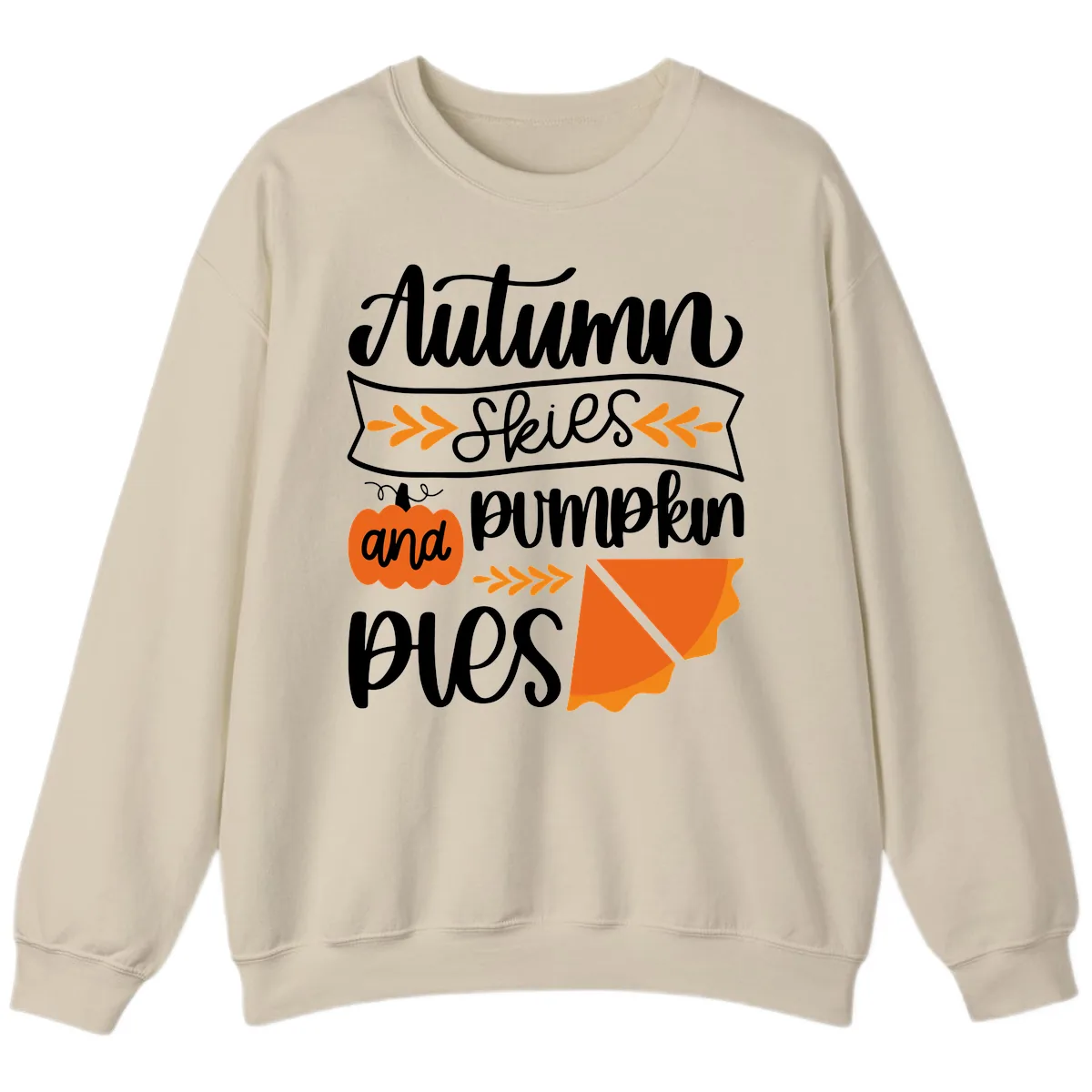 Autumn Skies and Pumpkin Pies Design Sweatshirt in Sand