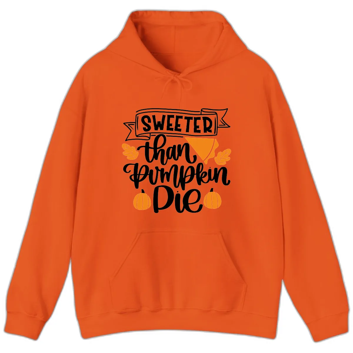 Sweeter Than Pumpkin Pie Thanksgiving Hoodie in Orange
