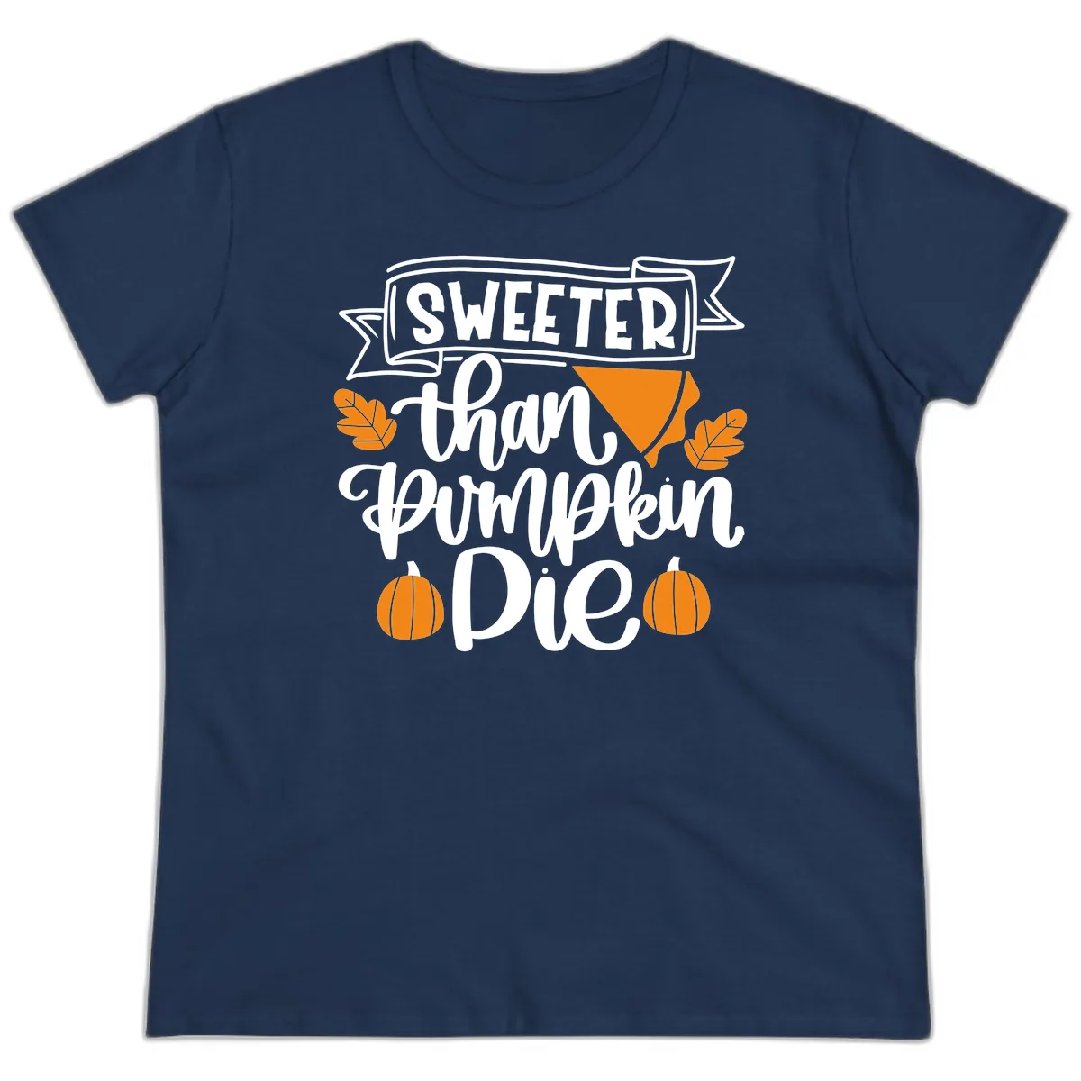 Sweeter Than Pumpkin Pie Thanksgiving Ladies Tee in Navy