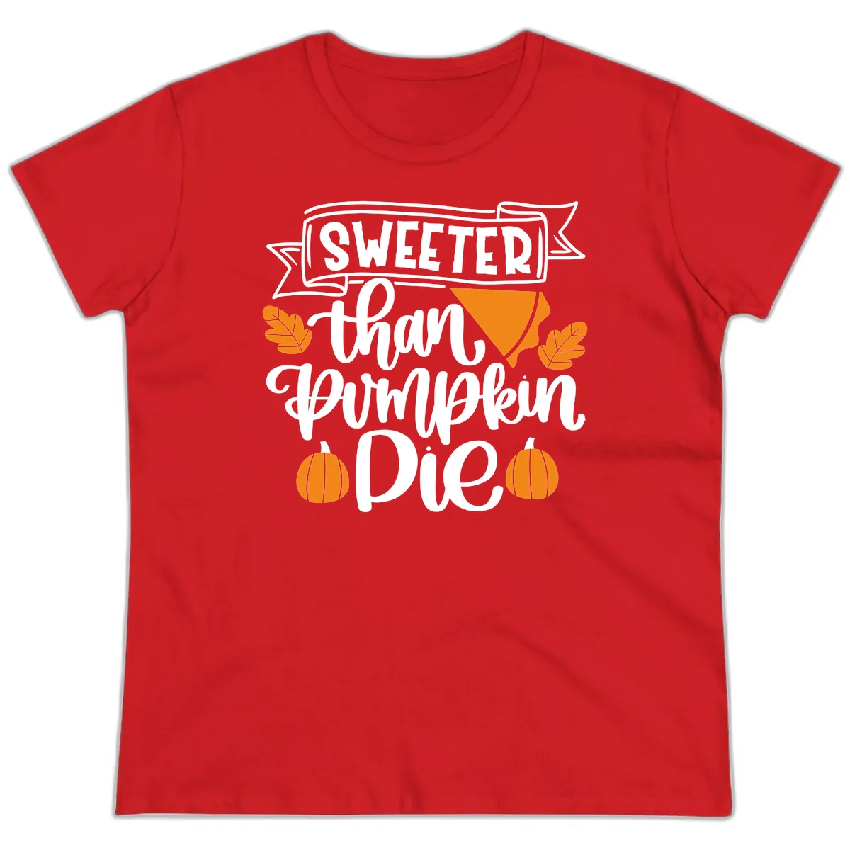 Sweeter Than Pumpkin Pie Thanksgiving Ladies Tee in Red