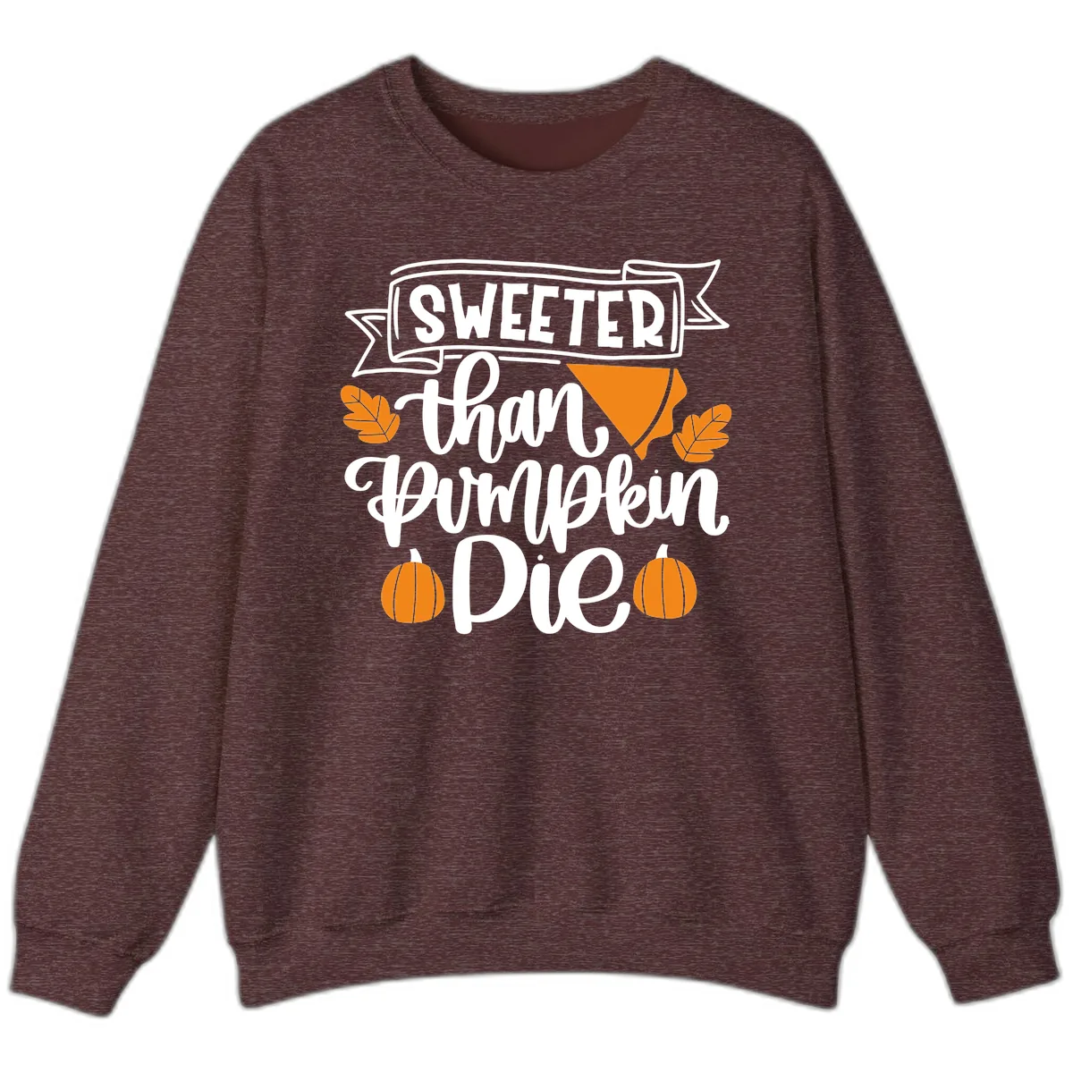 Sweeter Than Pumpkin Pie Thanksgiving Sweatshirt in Heather Sport Dark Maroon