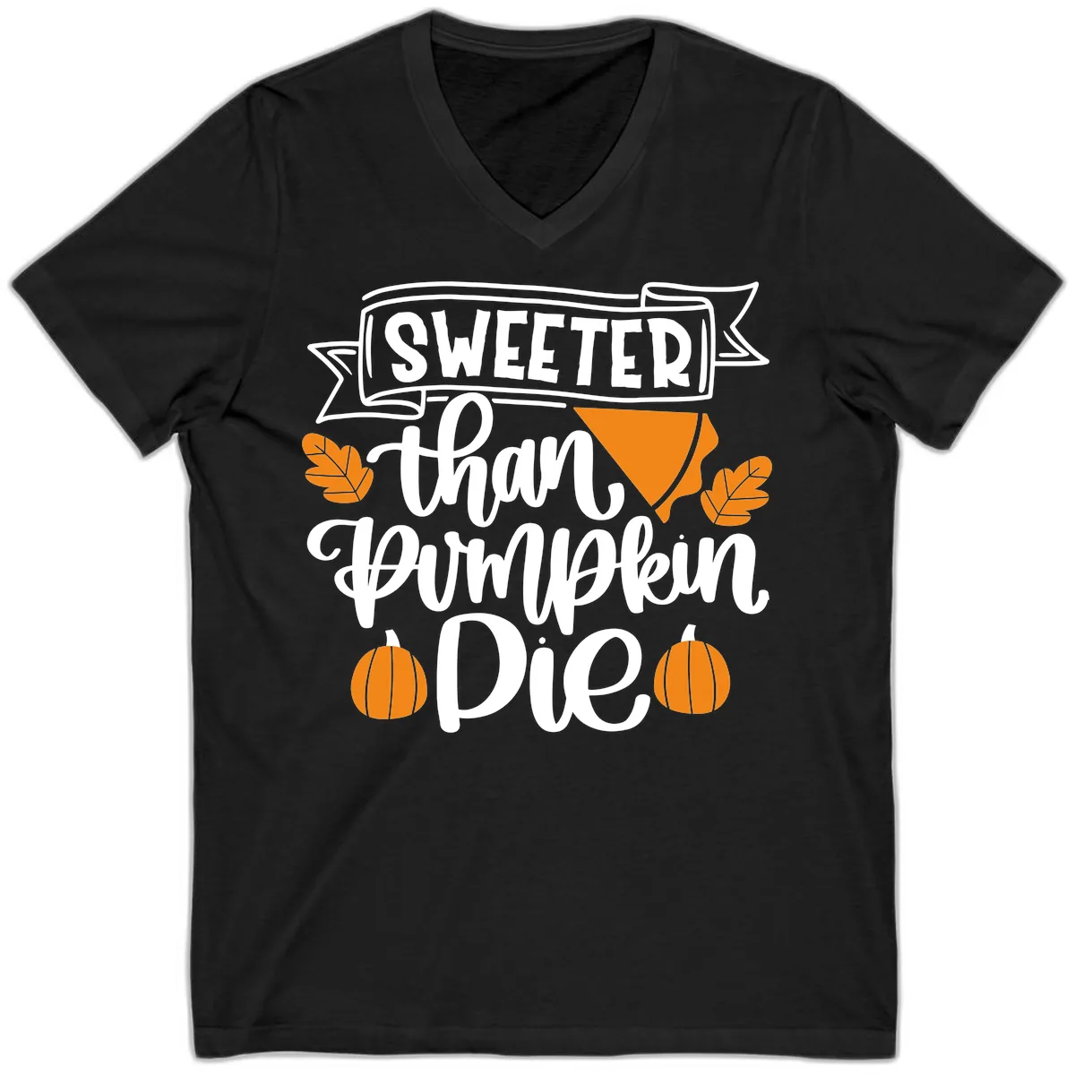 Sweeter Than Pumpkin Pie Thanksgiving V-Neck in Black