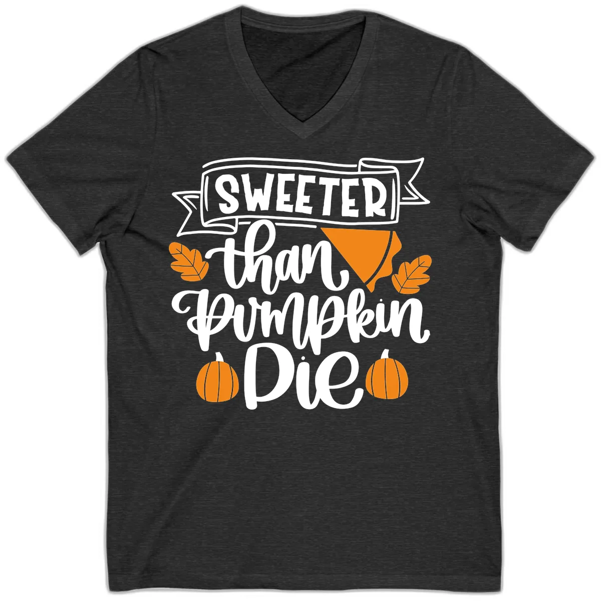 Sweeter Than Pumpkin Pie Thanksgiving V-Neck in Dark Grey Heather