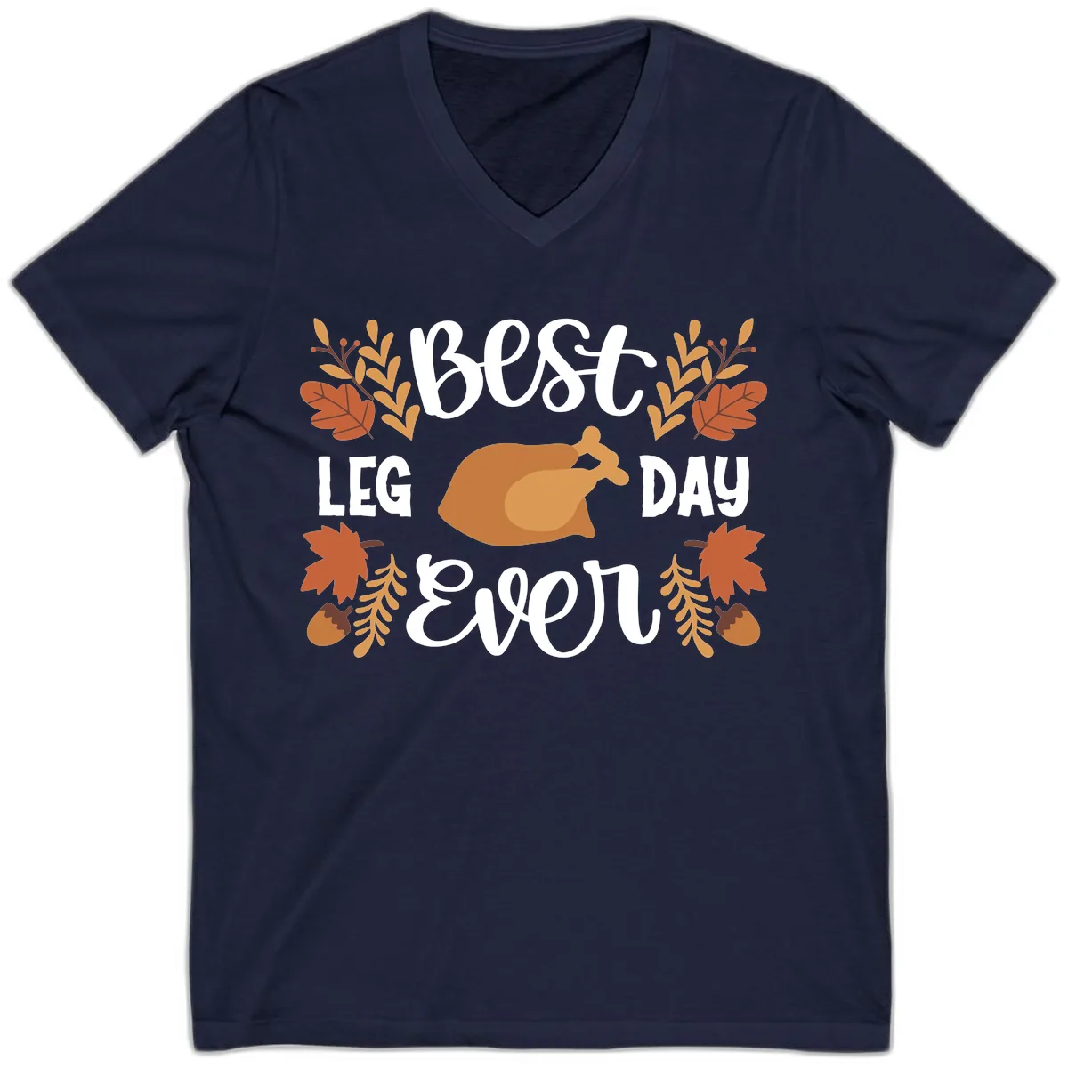 Best Leg Day Ever Thanksgiving Turkey V-Neck in Navy