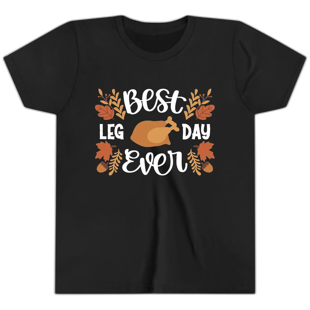 Best Leg Day Ever Thanksgiving Turkey Youth T-Shirt in Black